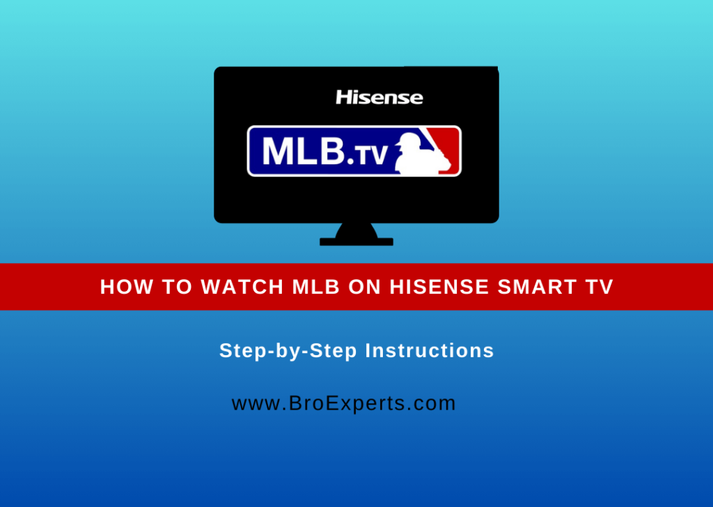 How To Watch MLB on Hisense Smart TV